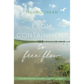 From Containment to Free Flow: A handbook for the innovation of public organisations