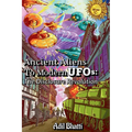 Ancient Aliens to Modern UFOs: The Disclosure Revolution