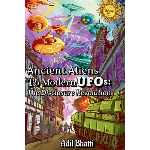 Ancient Aliens to Modern UFOs: The Disclosure Revolution