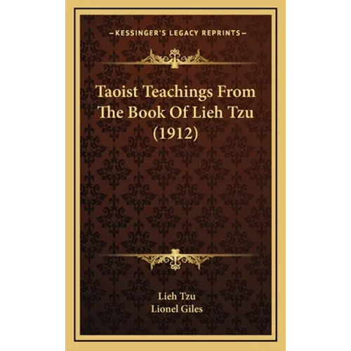 Taoist Teachings From The Book Of Lieh Tzu (1912)