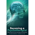 Becoming a Psychotherapist