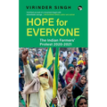 Hope for Everyone the Indian Farmers' Protest 2020-21