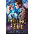 Telling Time: An Out of Time Story
