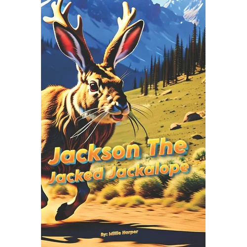 Jackson The Jacked Jackalope