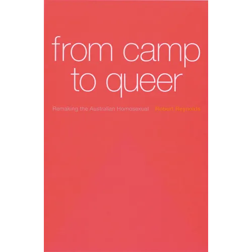 From Camp To Queer
