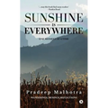 Sunshine Is Everywhere: One Moment at a Time