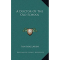 A Doctor of the Old School