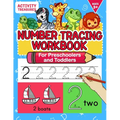 Number Tracing Workbook For Preschoolers And Toddlers: A Fun Number Practice Workbook To Learn The Numbers From 0 To 30 For Preschoolers & Kindergarte