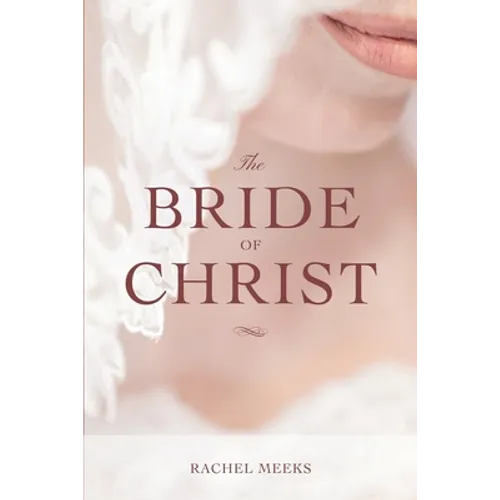 The Bride of Christ