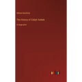 The History of Caliph Vathek: in large print