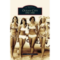 Ocean City: 1950-1980