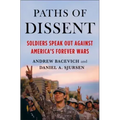 Paths of Dissent: Soldiers Speak Out Against America's Misguided Wars
