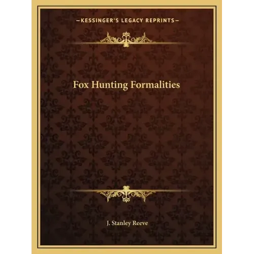 Fox Hunting Formalities