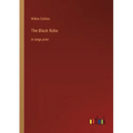 The Black Robe: in large print