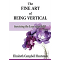 The Fine Art of Being Vertical: Surviving the Loss of a Child