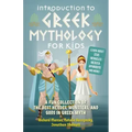 Introduction to Greek Mythology for Kids: A Fun Collection of the Best Heroes, Monsters, and Gods in Greek Myth