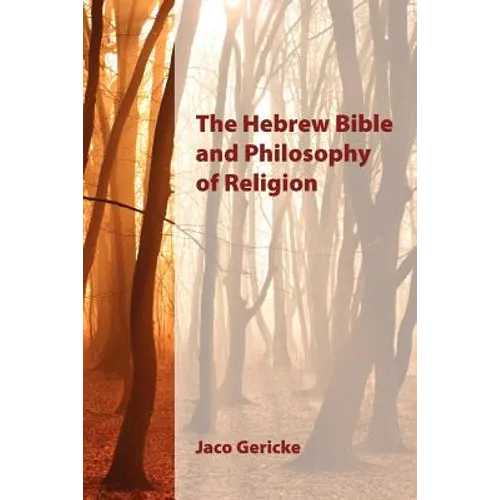 The Hebrew Bible and Philosophy of Religion