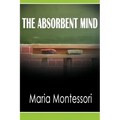 The Absorbent Mind