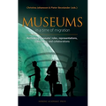 Museums in a Time of Migration: Rethinking Museum's Roles, Representations, Collections, and Collaborations
