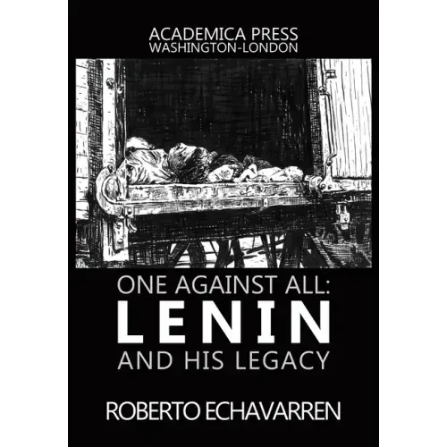 One Against All: Lenin and His Legacy