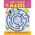 First Fun: Mazes: Over 50 Amazing Mazes