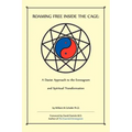Roaming Free Inside the Cage: A Daoist Approach to the Enneagram and Spiritual Transformation