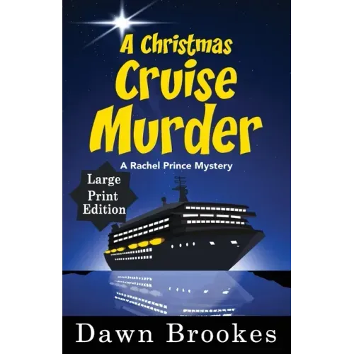 A Christmas Cruise Murder Large Print Edition