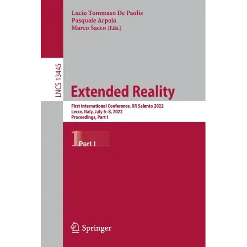 Extended Reality: First International Conference, Xr Salento 2022, Lecce, Italy, July 6-8, 2022, Proceedings, Part I