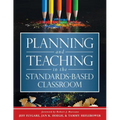 Planning and Teaching in the Standards-Based Classroom