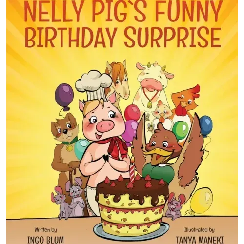 Nelly Pig's Funny Birthday Surprise