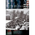 Santa Monica: A History on the Edge