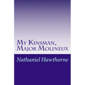 My Kinsman, Major Molineux