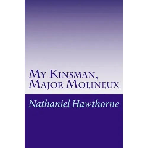 My Kinsman, Major Molineux