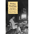 Writing Huck Finn: Mark Twain's Creative Process