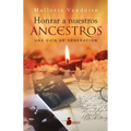 Honrar a Nuestros Ancestros