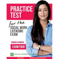 Practice Test for the Social Work Licensing Exam: Exam Four (Revised & Updated)
