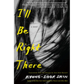 I'll Be Right There
