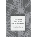 Laruelle and Non-Photography