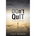 Don't Quit: The Jason Merkle Story