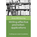 Writing effective promotion applications: Crafting your career in academia
