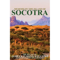 Socotra: Memoir on the Island of Socotra