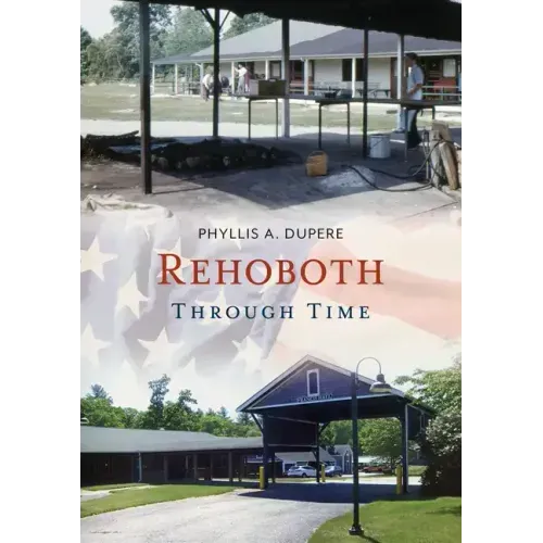 Rehoboth Through Time