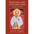 Resistance and Contemplation
