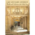 Larz and Isabel Anderson: Wealth and Celebrity in the Gilded Age