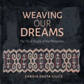 Weaving Our Dreams: The Tboli People of the Philippines