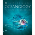 Oceanology: The Secrets of the Sea Revealed