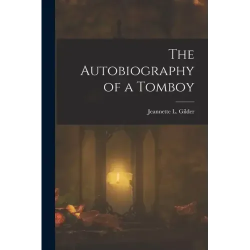 The Autobiography of a Tomboy