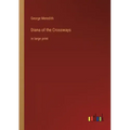 Diana of the Crossways: in large print