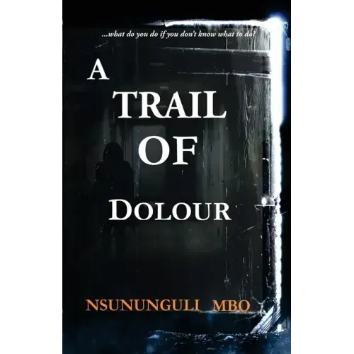 A Trail Of Dolour
