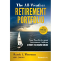 The All-Weather Retirement Portfolio: Your Post-Retirement Investment Guide to a Worry-Free Income for Life